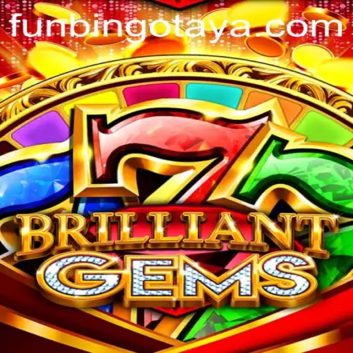 Exploring the World of BrilliantGems: A FunBingo Experience