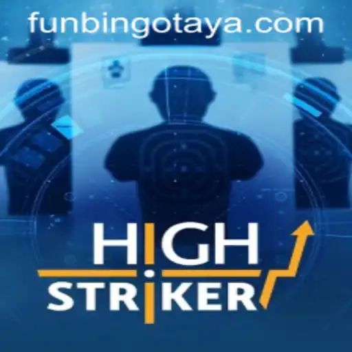 HighStriker: A New Gaming Experience with FunBingo