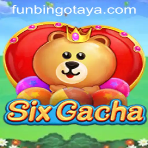 Exploring SixGacha: The New Game Revolutionizing FunBingo